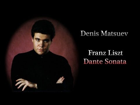 Denis Matsuev | Franz Liszt - Dante Sonata