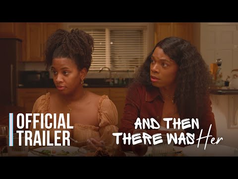 And Then There Was Her trailer thumbnail