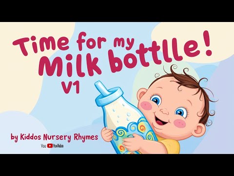Time for My Milk Bottle! V1 | Kids' Song with Lyrics | Kiddos Nursery Rhymes