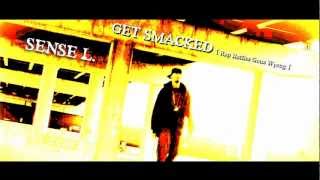 Sense L - Get Smacked [Rap Battles Gone Wrong]