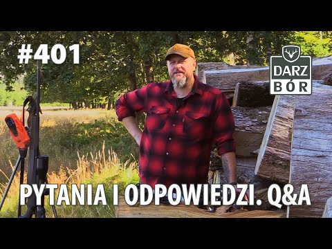 Darz Bór odc. 401 pytania i odpowiedzi.QandA