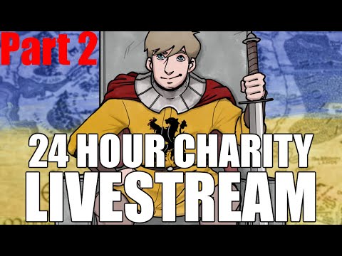 24 HOUR CHARITY LIVESTREAM – Third Age: Total War Divide and Conquer - #hopeforukraine - Part 2