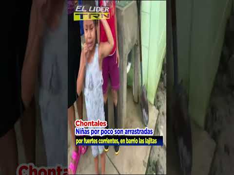Chontales- Lluvias- Niñas Casi Arrastradas por las fuertes corrientes, en el barrio las lajitas