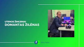 Utenos žingsniai: Domantas Žilėnas II Utenos Radijas