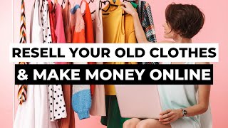 Best Places to SELL Clothes Online | Make Money From Home