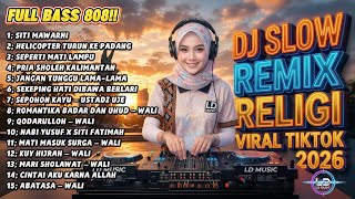 Download lagu DJ SLOW REMIX RELIGI VIRAL TIKTOK 2026 🎧 SITI MAWARNI YA NCEK | HELICOPTER IDOL IDOL| FULL BASS 808 mp3