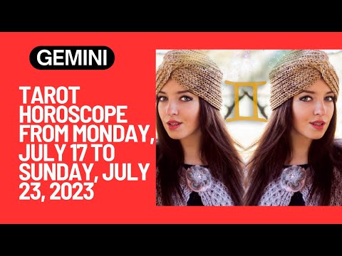 Gemini weekly Tarot horoscope for  July 17th to 23rd, 2023.
