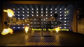 Episode 12 - Space travelling