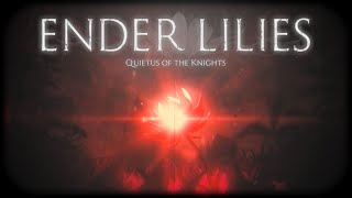 【ENDER LILIES】美しく、哀しい世界を初見プレイ　Part３