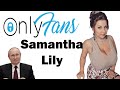 Onlyfans Review Samanta Lily Samantalily