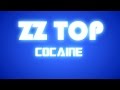 ZZ TOP - COCAINE (kinetic typography) 