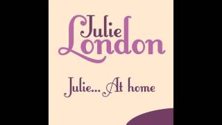 Julie London - They Didn't Believe Me