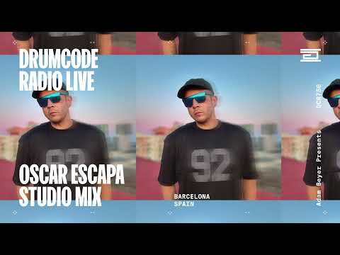 Oscar Escapa studio mix from Barcelona [Drumcode Radio Live/DCR758]