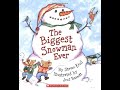 The Biggest Snowman Ever - Book Read Aloud