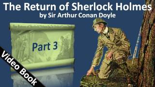 Part 3 - The Return of Sherlock Holmes Audiobook b