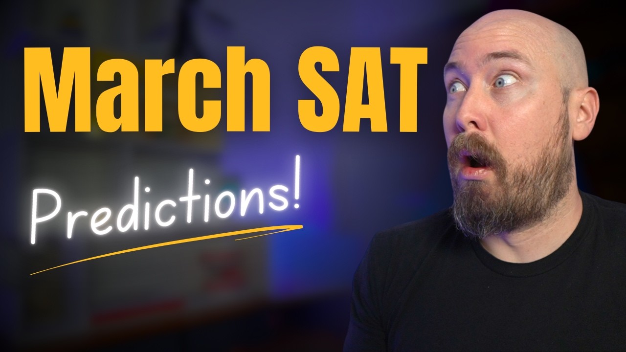 March 2025 SAT Predictions | Questions that will be on the test