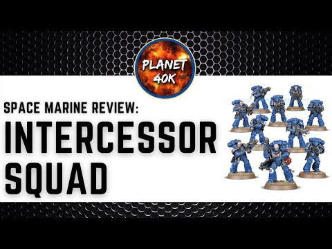 Intercessors Best Troops in 40k? Space Marine Review / Tactics  - 9th Edition Codex - Warhammer 40k