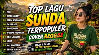 Download lagu TOP LAGU SUNDA TERPOPULER 🎶 | COVER REGGAE FULL VIBES VIRAL TIKTOK 2026 mp3