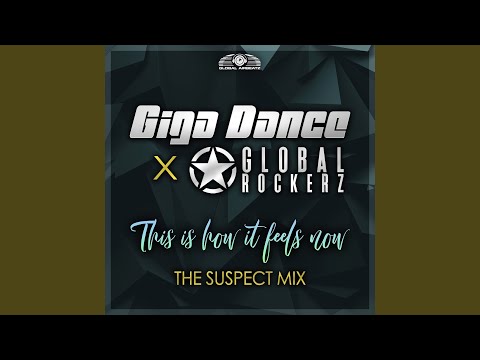 This Is How It Feels Now (The Suspect Mix)