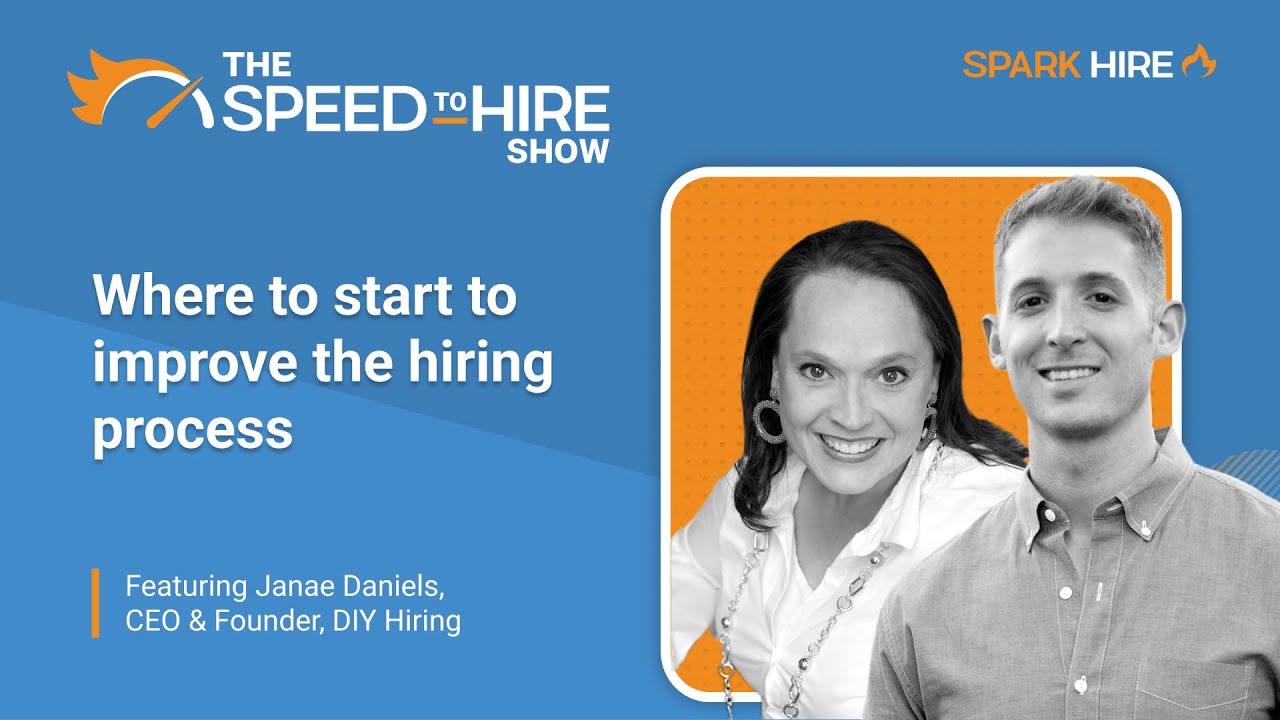 Where to Start to Improve the Hiring Process