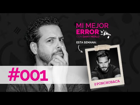 #001 Mi Mejor Error - Poncho Barbosa