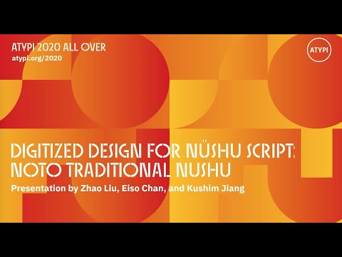 Digitized Design for Nüshu Script: Noto Traditional Nushu