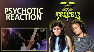 TROUBLE REACTION FOR THE FIRST TIME | PSYCHOTIC REACTION | NEPALI GIRLS REACT