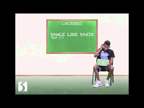 Dance Like David - BEST IN Ft. J.Y