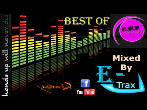 E-Trax - Hands Up 'N Dance Special Megamix - Best of Cloud Seven [HQ] || 2013 || #4
