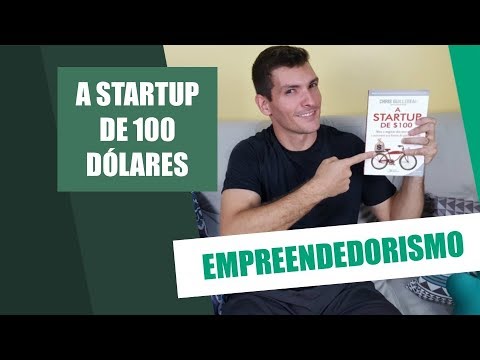 A Start Up de 100 dólares | Reinvente sua forma de ganhar dinheiro | Você MAIS Rico Video