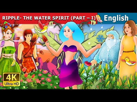 Ripple - The Water Spirit Part 1 | Stories for Teenagers | @EnglishFairyTales