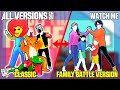 COMPARING 'WATCH ME (WHIP/NAE NAE)' | CLASSIC x FAMILY BATTLE | JUST DANCE 2017