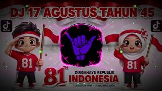Download lagu DJ 17 AGUSTUS 1945 SPESIAL HUT RI KE 81 || DJ LAGU KEMERDEKAN INDONESIA VIRAL TIKTOK mp3