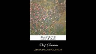 Blanche: The Maid of Lille