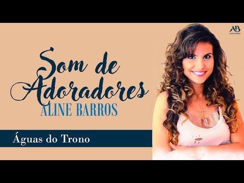 DVD Som de Adoradores - Aline Barros - Águas do Trono