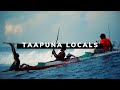 TAAPUNA LOCALS