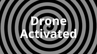 Drone Activated (Drone Transformation Hypnosis) (M4M)