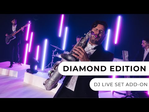  Diamond Edition - DJ, Sax & Violin Add-On