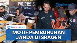 Motif Pembunuhan Janda di Tangkil Sragen, Pelaku Emosi usai Korban Ngaku Hamil & Minta Dinikahi