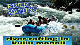 preview picture of video 'River rafting in kullu manali'