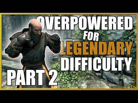 Breaking Skyrim on Legendary Difficulty - Part 2