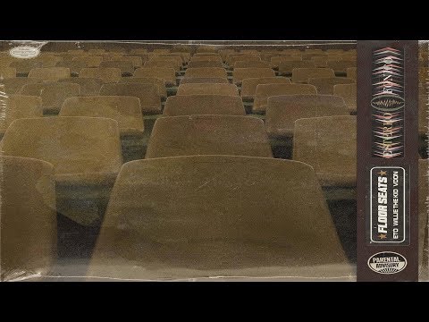ETO x V Don X Willie The Kid - Floor Seats (New 2019)