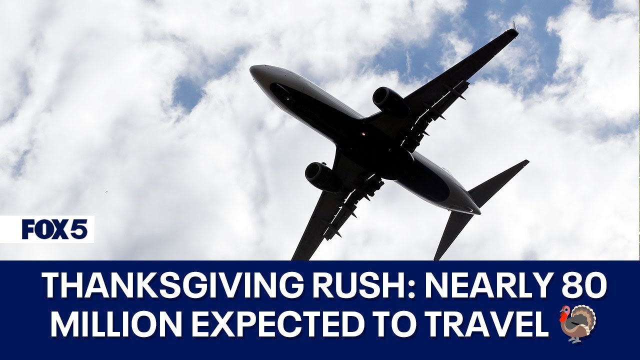 Thanksgiving holiday travel: Nearly 80 million expected to journey