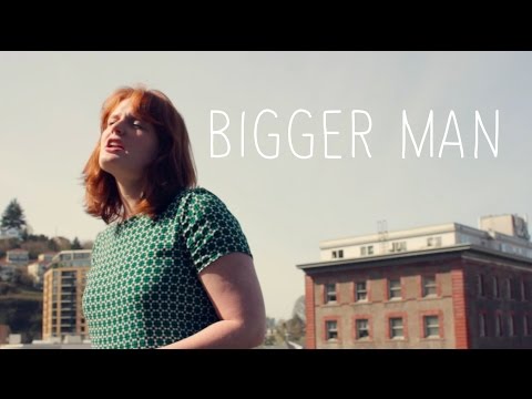 Bigger Man – Arielle Marie (Original)