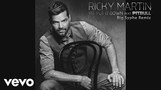 Ricky Martin - Mr. Put It Down ((Big Syphe Remix)[Cover Audio]) ft. Pitbull
