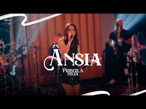 Priscila Silva - Ânsia (EP AO VIVO)