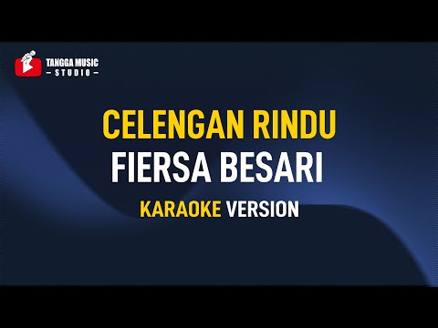 Celengan Rindu - Fiersa Besari (Karaoke)