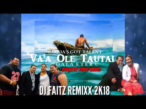 ETERU TOALA ETERU -VAA OLE TAUTAI DJ FAITZ REMIXX 2K18
