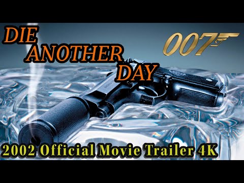 Die Another Day (2002) | James Bond Official Classic Movie Trailer (4K)