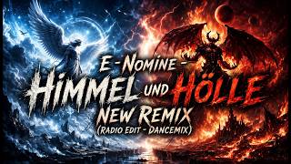Download lagu E  - Nomine -  Himmel und Hölle - New Remix (Radio Edit -  Dancemix) mp3